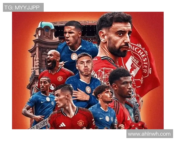 2018年曼联与切尔西精彩对决录播回顾与分析